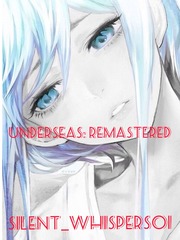Underseas: Remastered Radio Rebel Novel