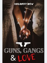 Guns, Gangs & Love Book