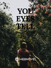 You Eyes Tell Comfort Novel