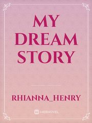My Dream Story Underrated Novel
