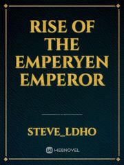 Rise of the Emperyen Emperor Book