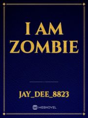 I AM ZOMBIE Book