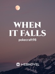 When it Falls! Sec Novel
