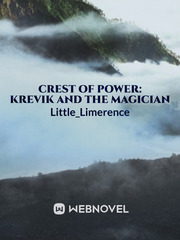 Crest of Power: Krevik and the Magician Enchantress Novel