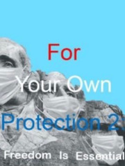 For Your Own Protection 2: Freedom Is Essential Book
