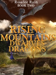 Rising Mountains: Dwarves and Dragons Book