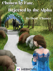 Chosen by Fate, Rejected by the Alpha Clannad Novel