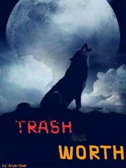 Trash .... worth deleted Macabre Novel