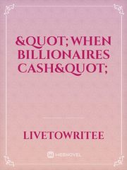 "When billionaires cash" Married Novel
