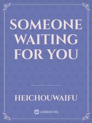 Someone waiting for you Book