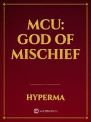MCU: God of Mischief Interesting Novel