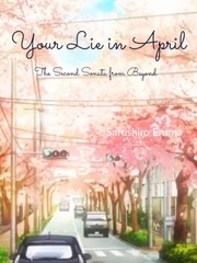 Your Lie in April: the Second Sonata from Beyond Book