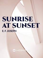 Sunrise At Sunset Passionate Novel