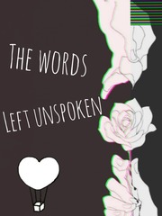 The Words Left Unspoken √ Guilt Novel