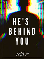 He's Behind You Book