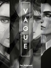 VAGUE (Tell no Lies) Unsolved Novel
