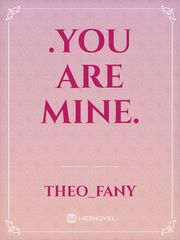 .You Are Mine. Book