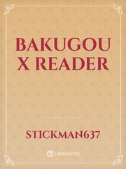 Bakugou x Reader