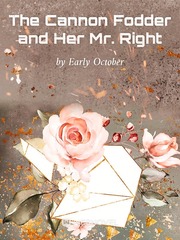 The Cannon Fodder and Her Mr. Right Book