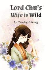 Lord Chu’s Wife is Wild Book