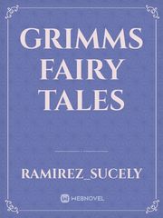 Grimms Fairy Tales Gold Novel