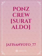 PONZ crew [Surat Aldo] Kisah Novel