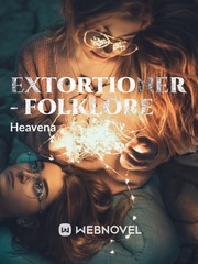 EXTORTIONER - folklore Wedding Night Novel