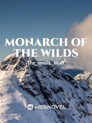 Monarch Of The Wilds Memoir Novel
