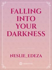Falling into your Darkness Book