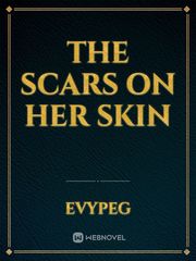 The scars on her skin Book