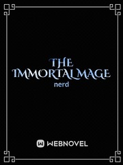 The Immortal Mage Teenage Novel
