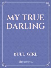 My True Darling Book