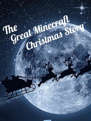 The Great Minecraft Christmas Story Book