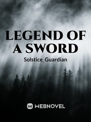 Legend Of A Sword Reincarnated Novel