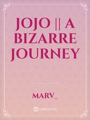JoJo || A Bizarre Journey Kars Jojo Novel
