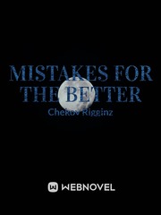 Mistakes for the Better Jacob Novel
