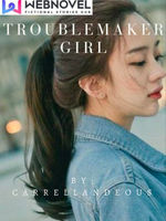 Troublemaker Girl Book