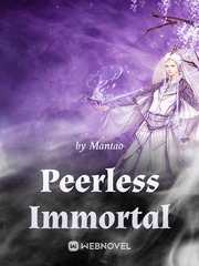 Peerless Immortal Pian Pian Novel