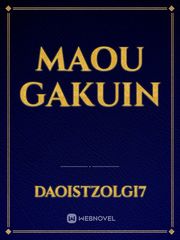 Maou Gakuin Maou Gakuin Novel
