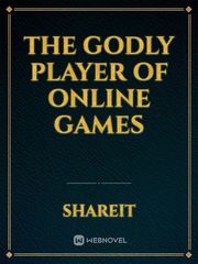 The Godly Player of Online Games Science Fiction Novel