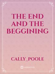 The End And The Beggining Book