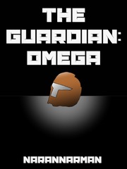 The Guardian: Omega Pilot Novel