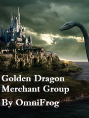 Golden Dragon Merchant Group Pan Novel