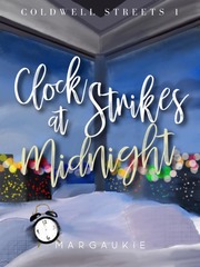 Coldwell Streets #1: Clock Strikes At Midnight Book
