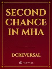 Second Chance in MHA No 6 Anime Novel