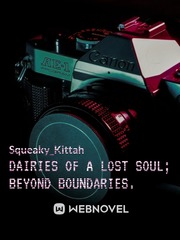 Dairies of a lost soul; Beyond Boundaries. The Basketball Diaries Novel