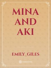 Mina and Aki Mina Novel
