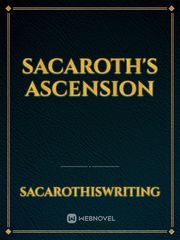 Sacaroth's Ascension. Enchantment Novel