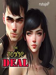 The Toxic Deal King And Maxwell Novel