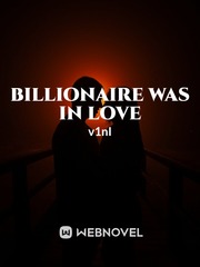 Billionaire was in love Book